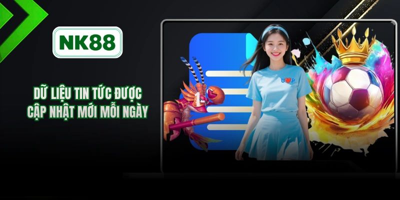 Dữ liệu tin tức được cập nhật mới mỗi ngày