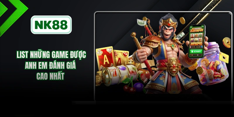 List những game được anh em đánh giá cao nhất 